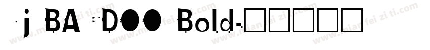 Yj BACDOO Bold字体转换